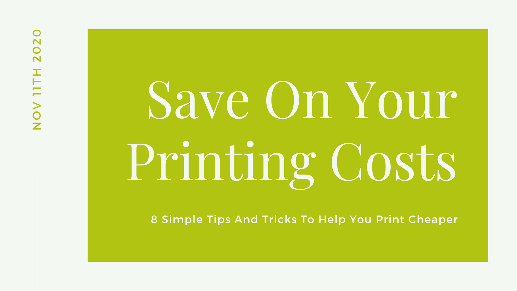 image that reads 'save on your printing costs, 8 simple tips and tricks to help you print cheaper'