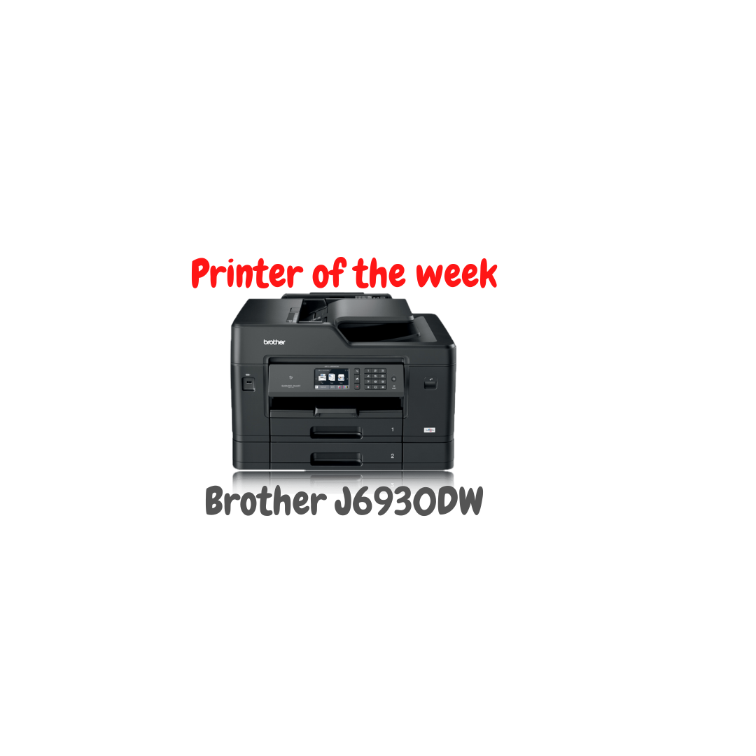 Week 9: Brother J6930DW - Professional Printing